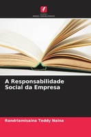 Randriamisaina Teddy Naina | A Responsabilidade Social Da Empresa | Taschenbuch