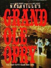 Nashville's Grand Ole Opry - Jack Hurst (Abradale Press H.N. Abrams) [1989]