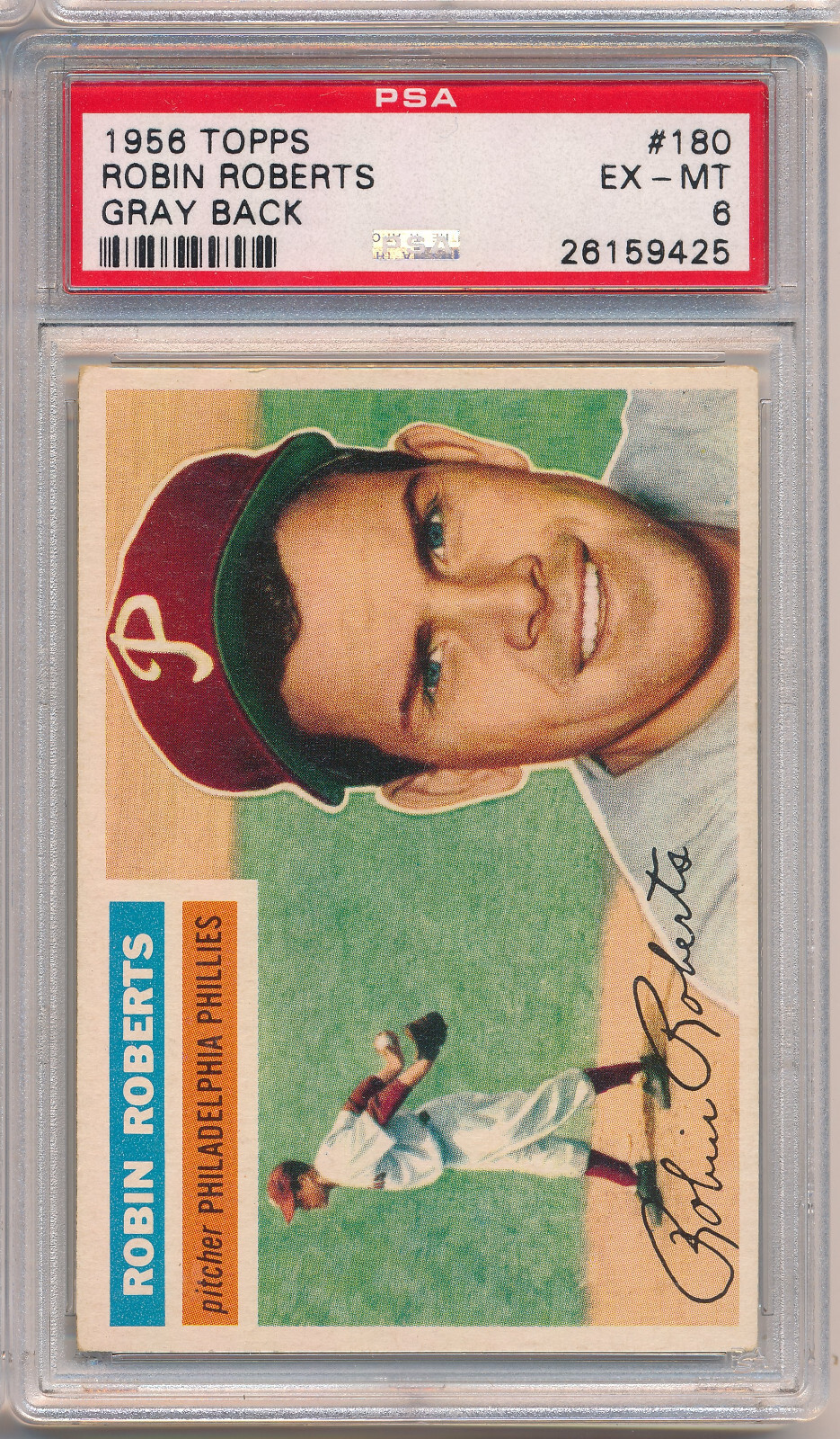 1956 Topps - Robin Roberts #180 Gray Back PSA 6 Phillies **PRICE CUT!!!