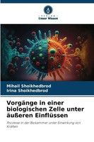 Mihail Shoikhedbrod (U. A.) | VorgäNge In Einer Biologischen Zelle Unter...
