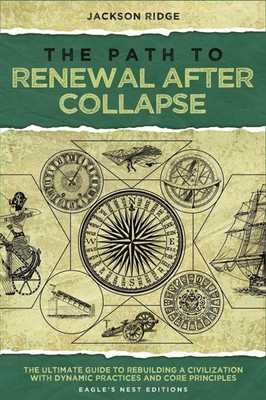 The Path to Renewal After Collapse Jackson Ridge Taschenbuch Englisch 2025