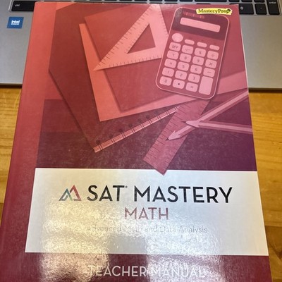 SAT Mastery Math Teacher Manual Math Advanced Math And Data Analysis MasteryPrep