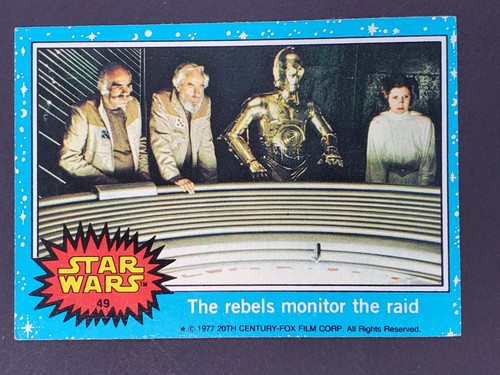 1977 Topps Star Wars #49 The rebels monitor the raid — Raw