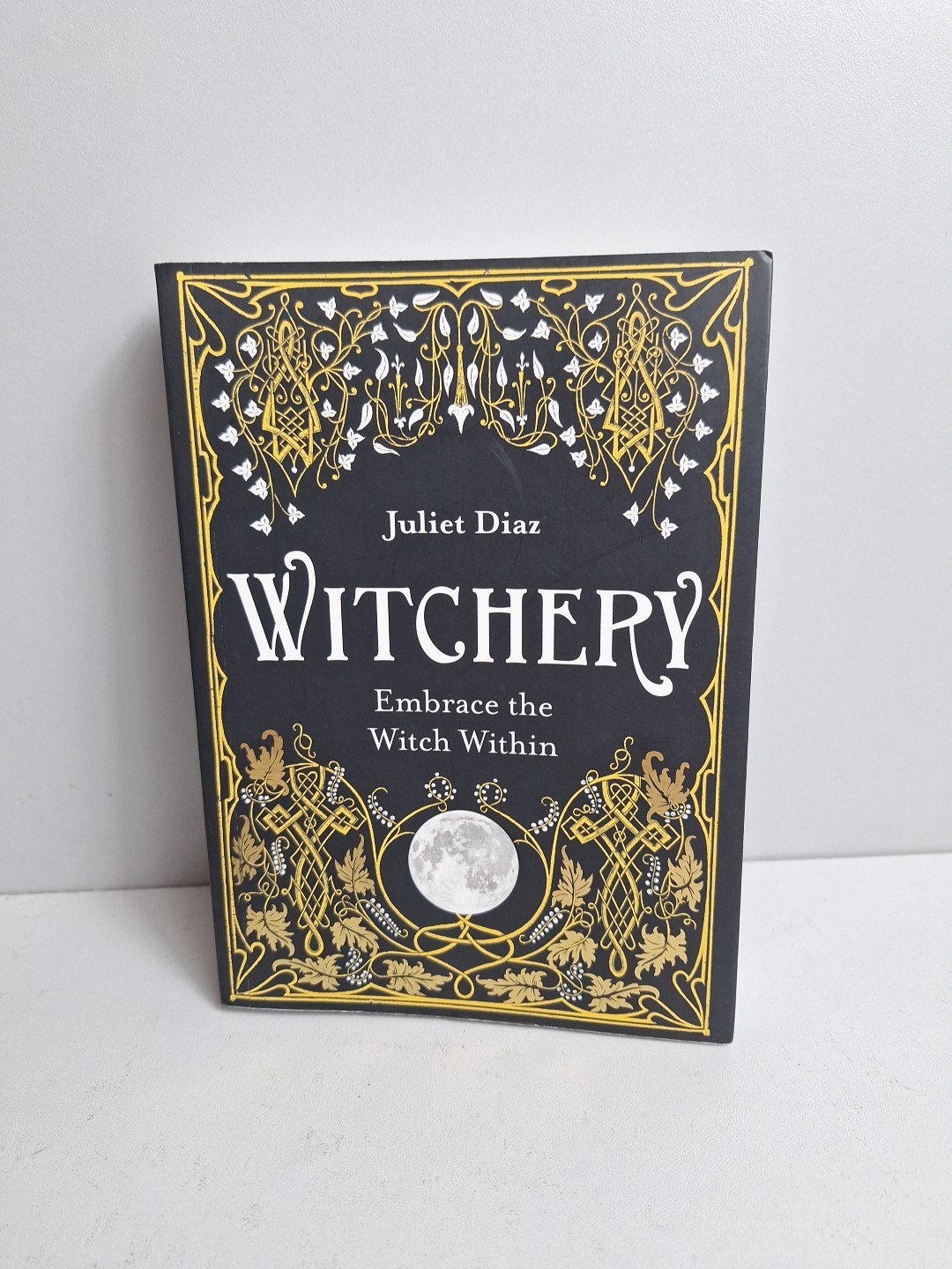 Witchery: Embrace the Witch Within by Diaz, Juliet  PB Book
