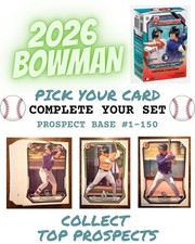 Base Bowman Paper PROSPECTS 2026 #1-150 - Elige tu tarjeta / Completa tu tarjeta