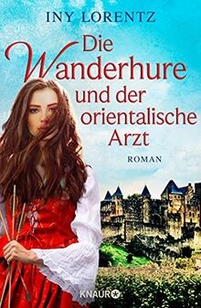 Die Wanderhure und der orientalische Arzt: Roman | ... | Buch | Zustand sehr gut