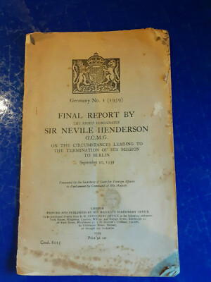 Abschlussbericht von Sir Nevile Henderson Einsatz in Berlin 20. September 1939 2. Weltkrieg