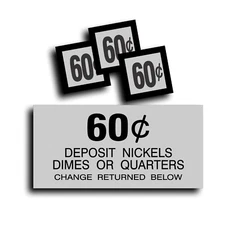 Vending Machine 60 Cent Decal fits Dixie Narco Soda Pop Soft Drink Coin Slot