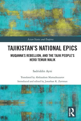 Sadriddin Ayni | Tajikistan's National Epics | Taschenbuch | Englisch (2024)