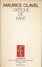 Critique de Kant - Maurice Clavel (Flammarion) [1980]