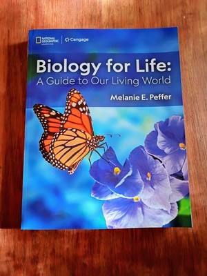''Biology for Life'' Melanie Peffer 1st Edition Cengage