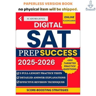 Digital SAT PREP Success 2024: Strategies, Practice Tes, Academia Jones 2026