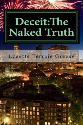 Deceit:The Naked Truth: Volume 1, Greene New 9781482034813 Fast Free