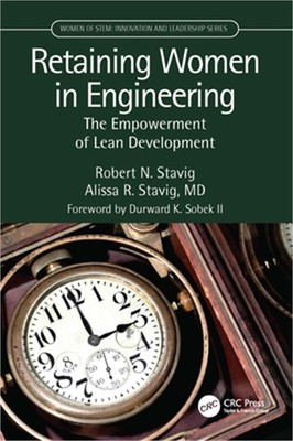 Retaining Women in Engineering: The Empowerment of Lean Development (Paperback o