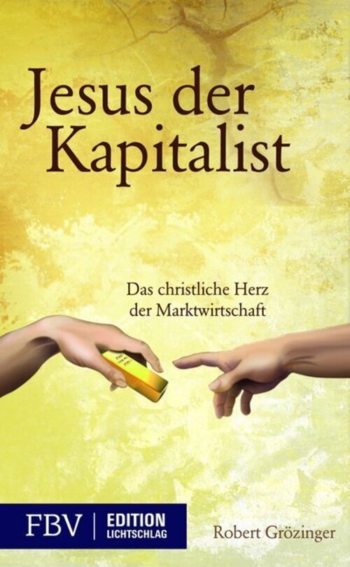 Thumbnail - Jesus, Der Kapitalist | Das Christliche Herz Der Marktwirtschaft |