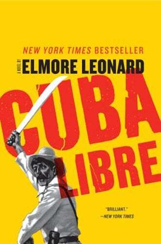 Cuba Libre by Elmore Leonard: Used