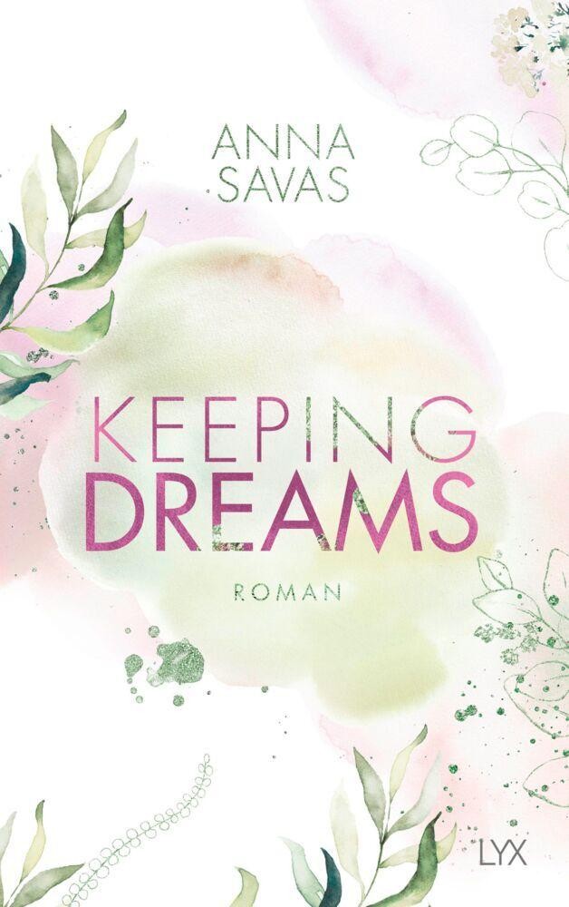 Keeping Dreams Anna Savas - Bild 2