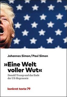 Eine Welt voller Wut: Donald Trump und das Ende der US... | Buch | Zustand gut