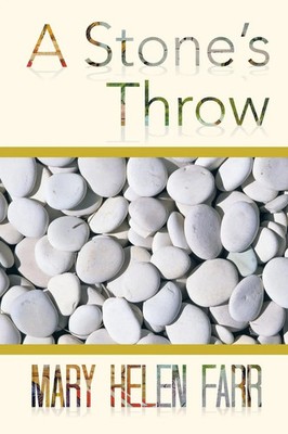 A Stone's Throw Mary Helen Farr Taschenbuch Kartoniert / Broschiert Englisch