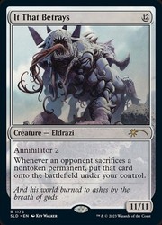 It That Betrays - Foil - Secret Lair Drop Series