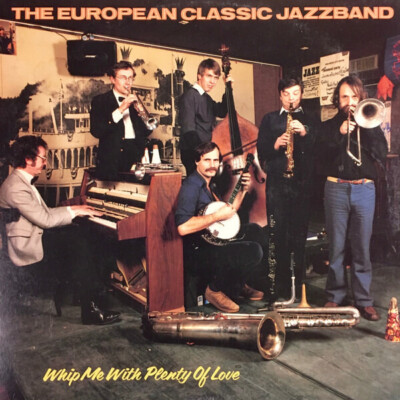 LP The European Classic Jazz Trio Whip Me With Plenty Of Love Stomp Off Recor