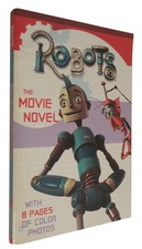 Robots: The Movie Novel
