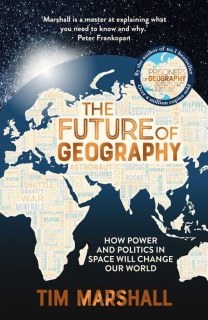 The Future of Geography by Tim Marshall (Hardback Book)