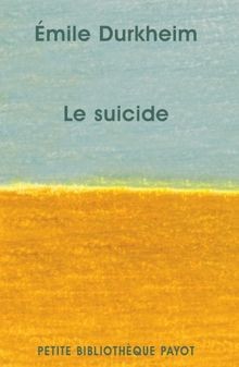 Le suicide : étude de sociologie  von Durkheim, Emile | Buch | Zustand gut