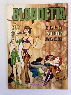 Blondetta - Stanton - Eneg - Glen - Edition Deesse - 1978