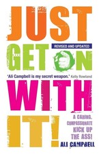 Just Get On With It! - paperback Campbell, Ali