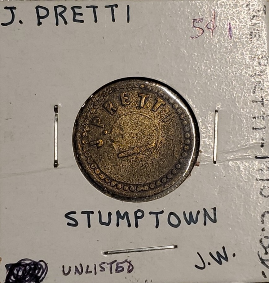 Stumptown, CO Trade Token: J. Pretti GF 5¢ In Trade TC