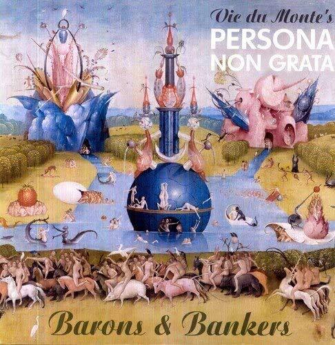 Vic Du Monte`S Persona Non ... Barons & Bankers CD NUOVO