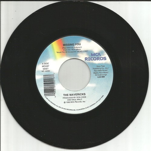 Raul Malo MAVERICKS Missing You / Foolish Heart Limited USA 7 INCH vinyl MINT 45