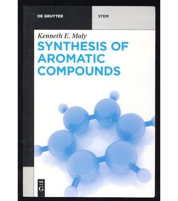 Synthesis of Aromatic Compounds Chemistry Arenes Benzene Toluene Xylene