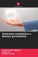 Kritika Singh Adhupia (U. A.) | SíNdrome MetabóLica E DoençA Periodontal | Buch