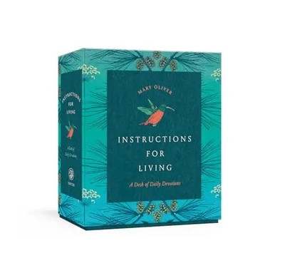 Instructions for Living: A Deck of Daily Devotions by Oliver, Mary   Other