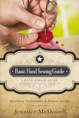 Basic Hand Sewing Guide 1-Hour Repair Guide: Stitching Techniques & Repai...