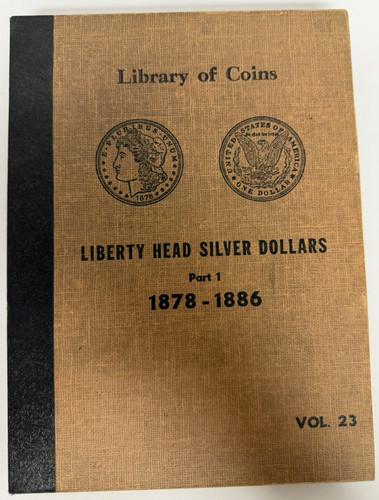 Library of Coins Liberty Head Silver Dollars Part 1 1878-1886 Vol.23 NO COINS