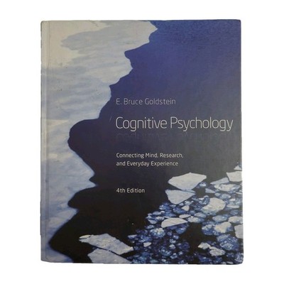 Cognitive Psychology: Connecting Mind, Research and Everyday Experience (Good)