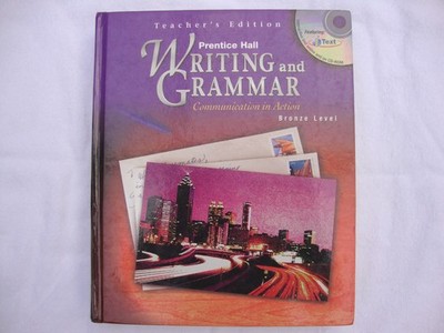 Prentice Hall Writing and Grammar Communication in Action (Teacher's Edition...
