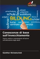 Conoscenze Di Base Sull'invecchiamento GüNther Dichatschek Taschenbuch 2024