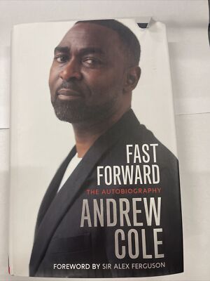 Fast Forward The Autobiography by Andrew Cole 9781529304954 NEW Book