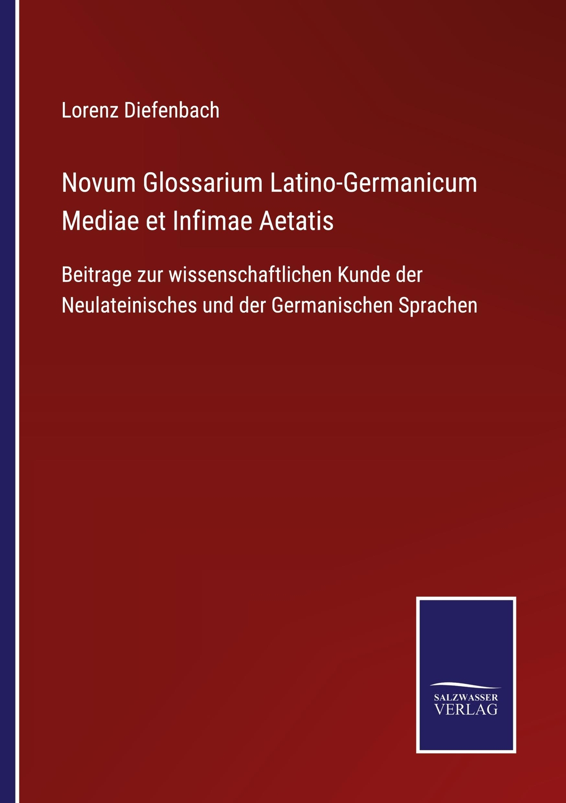 Thumbnail - Novum Glossarium Latino-germanicum Mediae Et Infimae Aetatis | Buch |