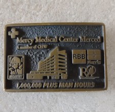 Mercy Belt Buckle Merced 1,000,000  Man Hours Hospital Worker Honor Brass 2010