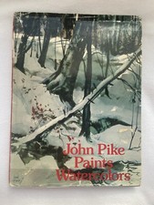  First Printing John Pike Paints Watercolors 1978, Hardcover 