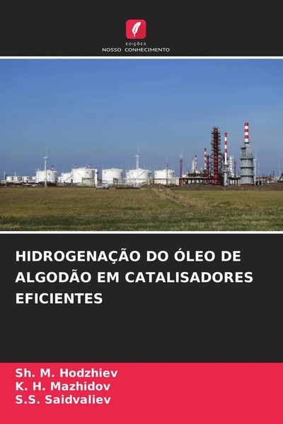 HidrogenaÇÃO DO ÓLeo DE AlgodÃO EM Catalisadores Eficientes Hodzhiev (U. A.)-image