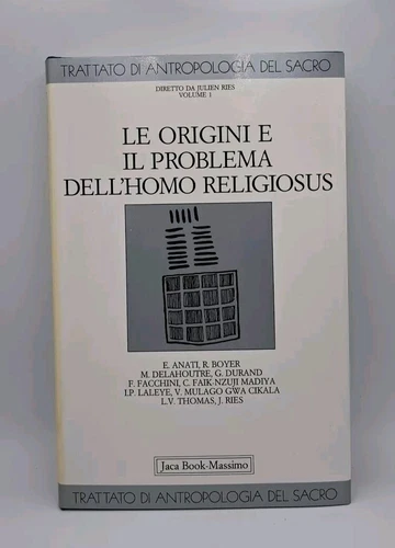 Le origini e il problema dell'homo religiosus- Antropologia - Jaca Book 1989