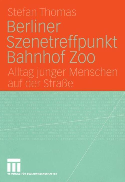 Thumbnail - Stefan Thomas | Berliner Szenetreffpunkt Bahnhof Zoo | Taschenbuch |