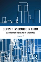 Deposit Insurance In China Lessons From The US And UK Experience Ningyao Ye Buch