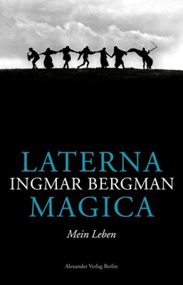Laterna Magica | Ingmar Bergman | deutsch